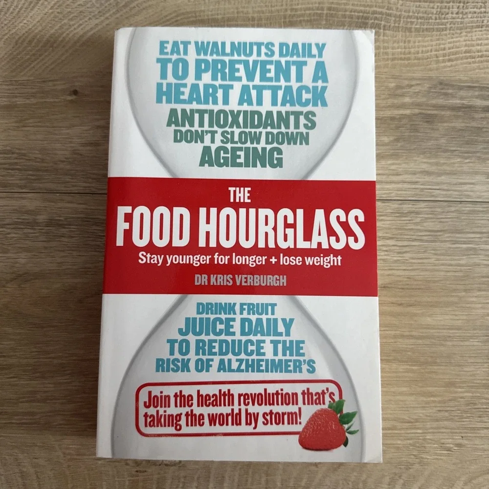 The Food Hourglass: Stay Younger for Longer and Lose Weight -‎ Paperback